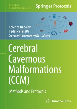 Cerebral Cavernous Malformations Ccm Methods And Protocols 1st Ed Lorenza Trabalzini
