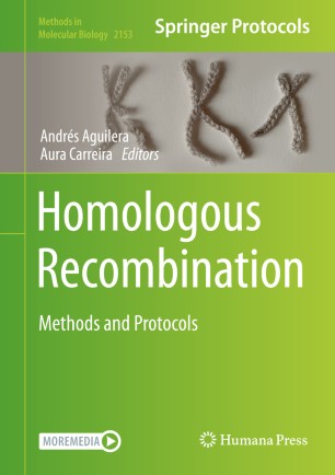 Homologous Recombination Methods And Protocols 1st Ed Andrs Aguilera