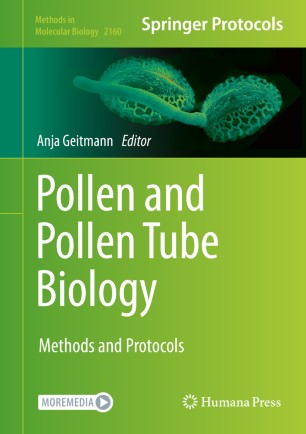 Pollen And Pollen Tube Biology Methods And Protocols 1st Ed Anja Geitmann