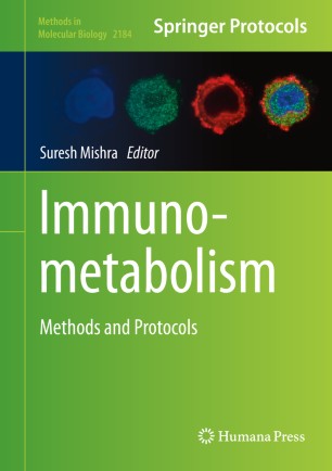 Immunometabolism Methods And Protocols 1st Ed Suresh Mishra