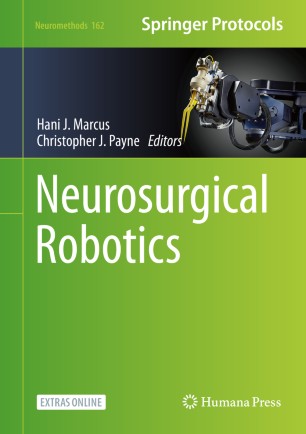 Neurosurgical Robotics 1st Ed Hani J Marcus Christopher J Payne