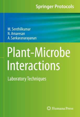 Plantmicrobe Interactions Laboratory Techniques 1st Ed M Senthilkumar