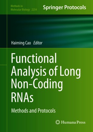 Functional Analysis Of Long Noncoding Rnas Methods And Protocols 1st Ed Haiming Cao