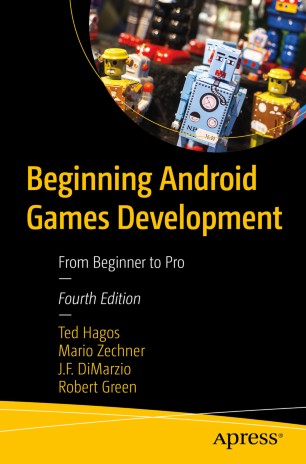 Beginning Android Games Development From Beginner To Pro 4th Edition Ted Hagos