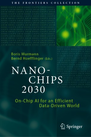 Nanochips 2030 Onchip Ai For An Efficient Datadriven World 1st Ed Boris Murmann