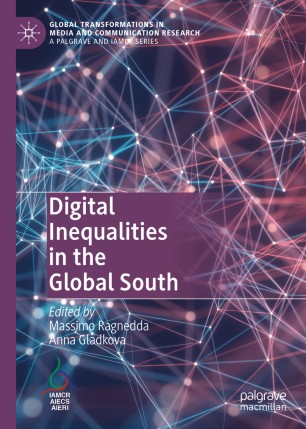Digital Inequalities In The Global South 1st Ed Massimo Ragnedda
