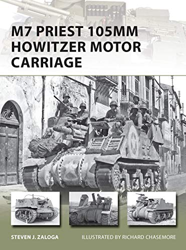 M7 Priest 105mm Howitzer Motor Carriage Illustrated Steven J Zaloga