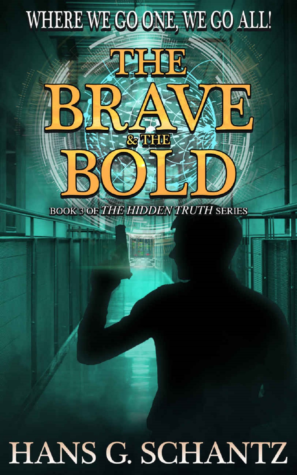 The Brave And The Bold Hans G Schantz