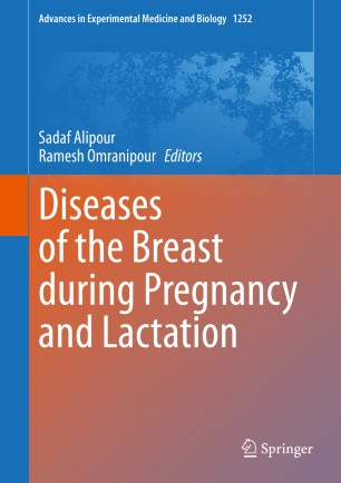 Diseases Of The Breast During Pregnancy And Lactation 1st Ed Sadaf Alipour