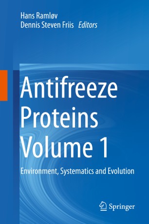 Antifreeze Proteins Volume 1 Environment Systematics And Evolution 1st Ed Hans Ramlv