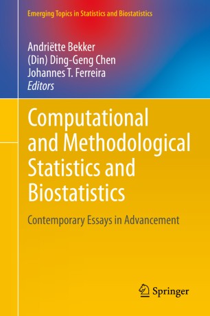 Computational And Methodological Statistics And Biostatistics Contemporary Essays In Advancement 1st Ed Andritte Bekker
