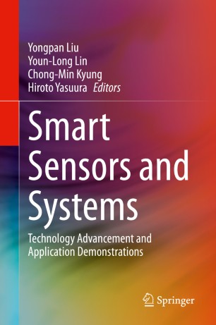 Smart Sensors And Systems Technology Advancement And Application Demonstrations 1st Ed Yongpan Liu
