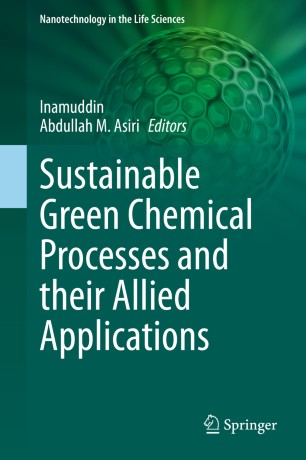 Sustainable Green Chemical Processes And Their Allied Applications 1st Ed Inamuddin