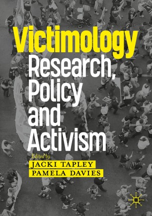 Victimology Research Policy And Activism 1st Ed Jacki Tapley