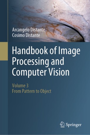 Handbook Of Image Processing And Computer Vision Volume 3 From Pattern To Object 1st Ed Arcangelo Distante