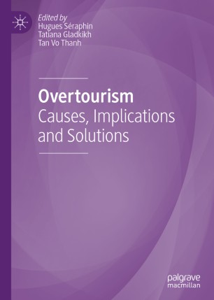 Overtourism Causes Implications And Solutions 1st Ed Hugues Sraphin