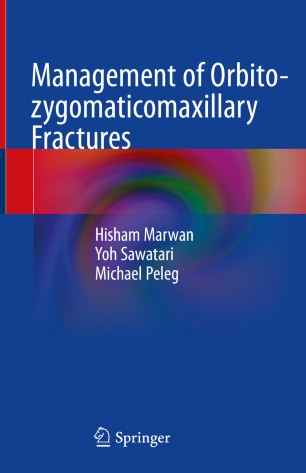 Management Of Orbitozygomaticomaxillary Fractures 1st Ed Hisham Marwan