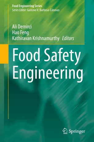 Food Safety Engineering 1st Ed Ali Demirci Hao Feng Kathiravan Krishnamurthy