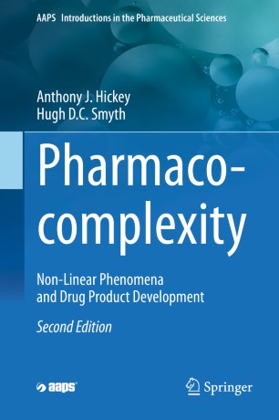 Pharmacocomplexity Nonlinear Phenomena And Drug Product Development 2nd Ed Anthony J Hickey