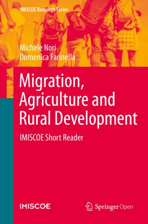 Migration Agriculture And Rural Development Imiscoe Short Reader 1st Ed Michele Nori