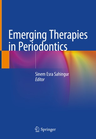 Emerging Therapies In Periodontics 1st Ed Sinem Esra Sahingur
