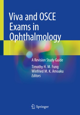 Viva And Osce Exams In Ophthalmology A Revision Study Guide 1st Ed Timothy H M Fung
