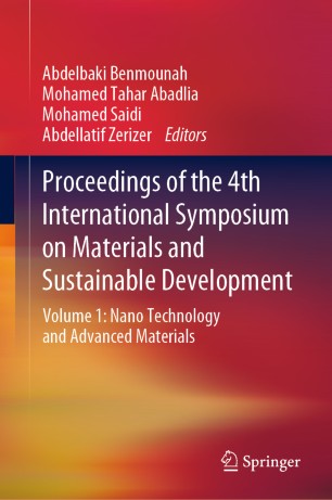 Proceedings Of The 4th International Symposium On Materials And Sustainable Development Volume 1 Nano Technology And Advanced Materials 1st Ed Abdelbaki Benmounah