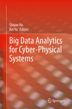 Big Data Analytics For Cyberphysical Systems 1st Ed Shiyan Hu