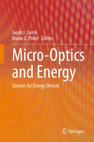 Microoptics And Energy Sensors For Energy Devices 1st Ed Jacob J Lamb