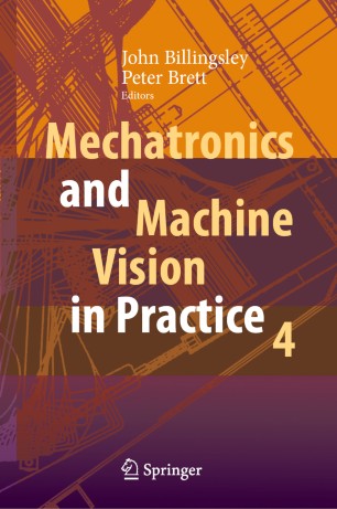 Mechatronics And Machine Vision In Practice 4 1st Ed John Billingsley