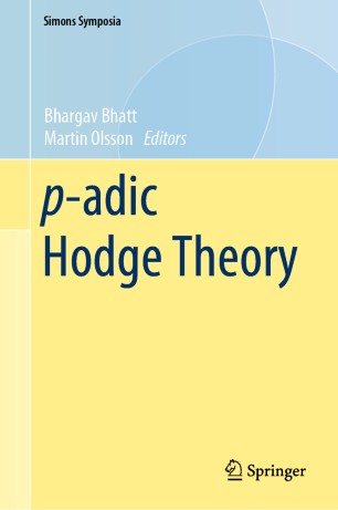 Padic Hodge Theory 1st Ed Bhargav Bhatt Martin Olsson