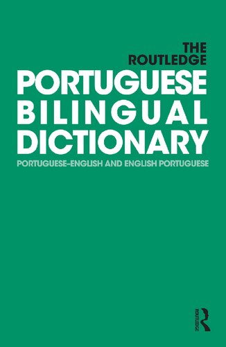 The Routledge Portuguese Bilingual Dictionary Portugueseenglish And Englishportuguese Revised 2014 Edition 1st Edition Maria F Allen