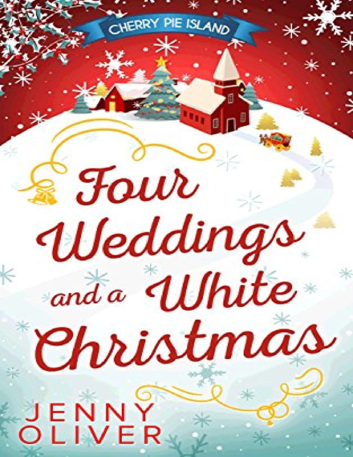 Four Weddings And A White Christmas Jenny Oliver Oliver Jenny