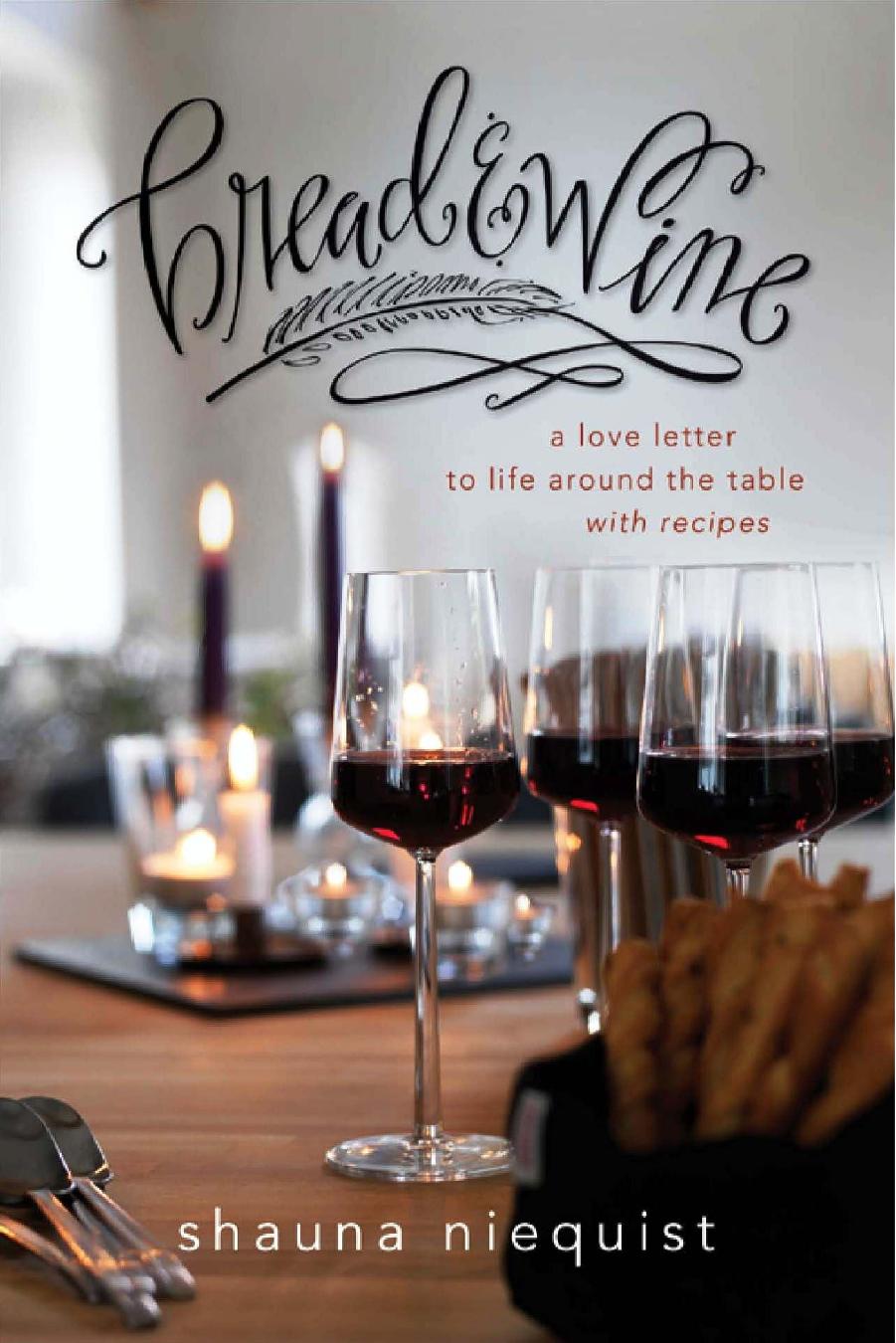 Bread And Wine Shauna Niequist