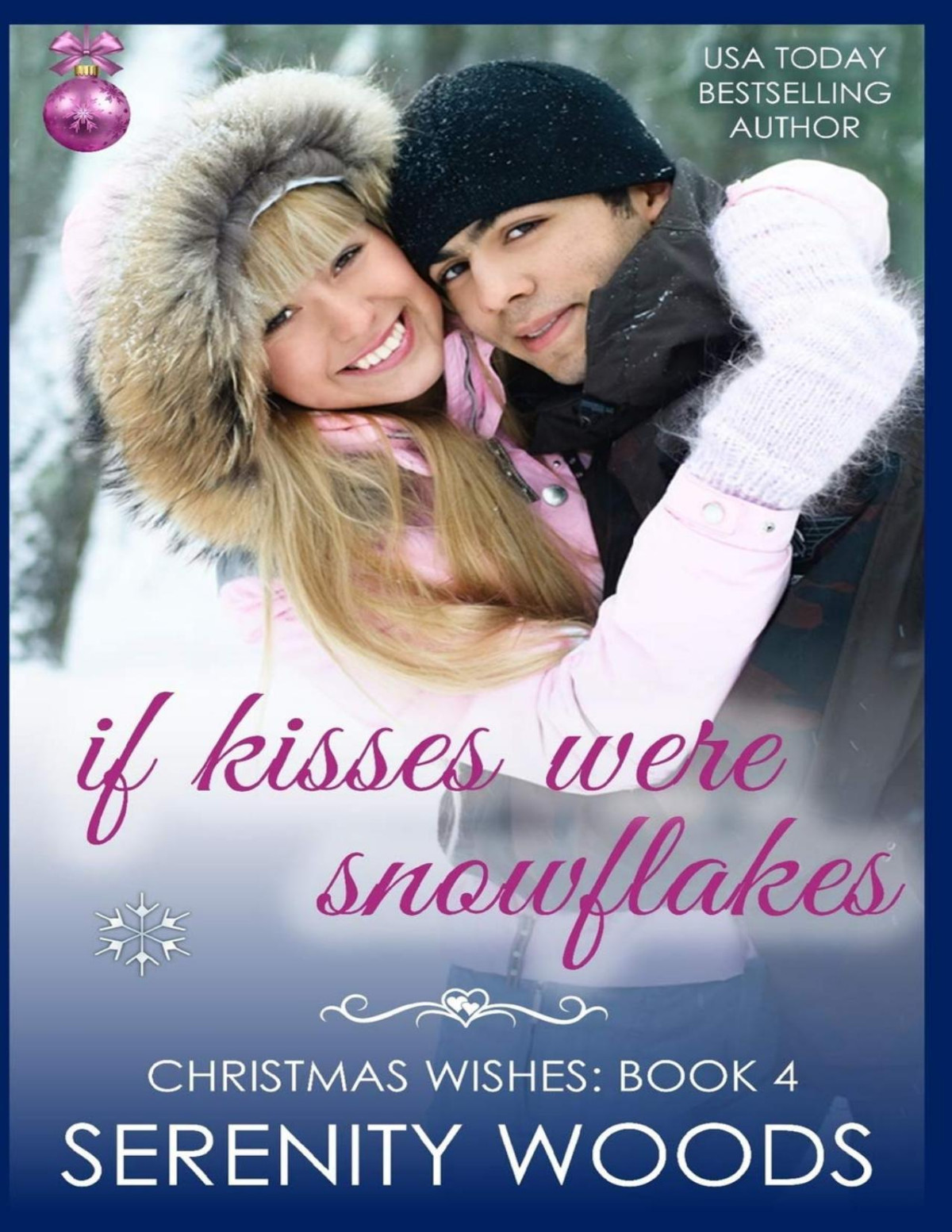If Kisses Were Snowflakes Serenity Woods Woods Serenity