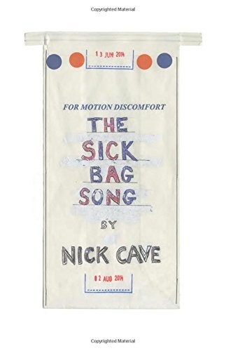 The Sick Bag Song Nick Cave