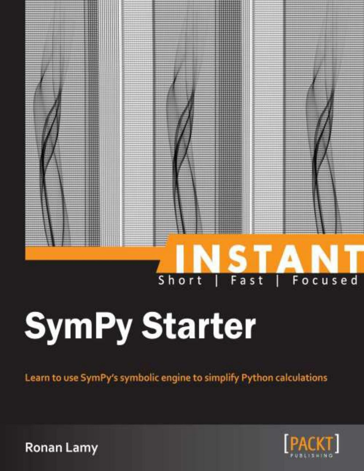 Instant Sympy Starter Ronan Lamy