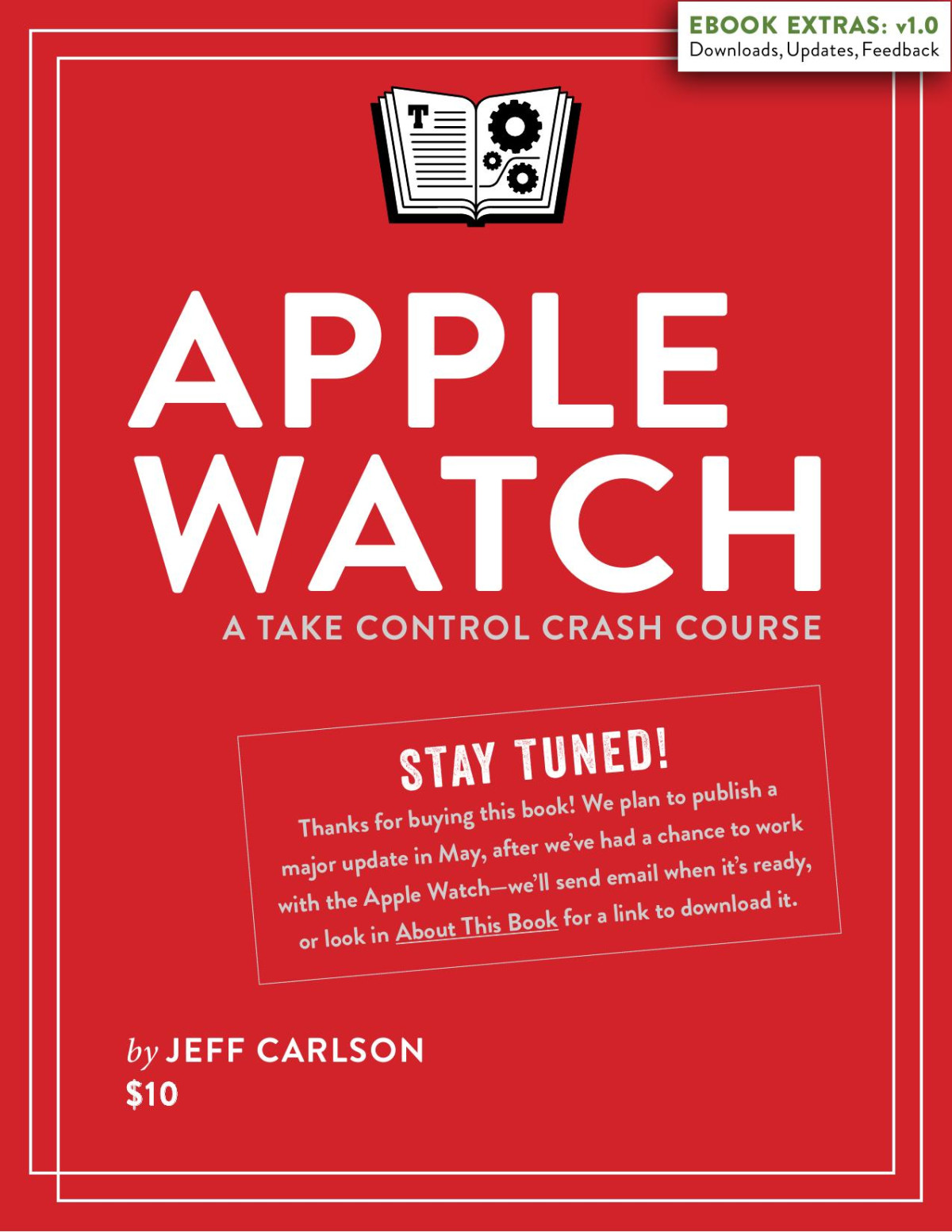 Apple Watch A Take Control Crash Course 10 Jeff Carlson