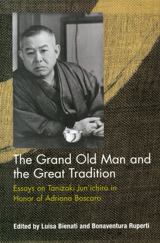 The Grand Old Man And The Great Tradition Luisa Bienati Bonaventura Ruperti