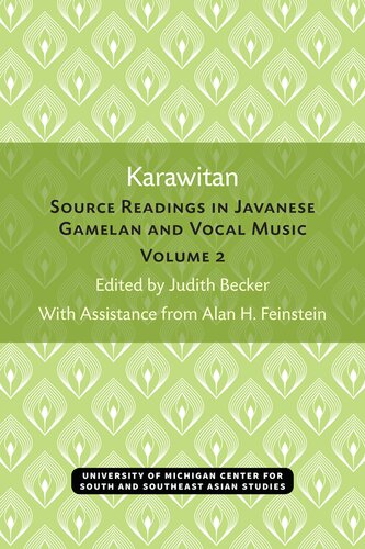 Karawitan Source Readings In Javanese Gamelan And Vocal Music Volume 2 Judith Becker