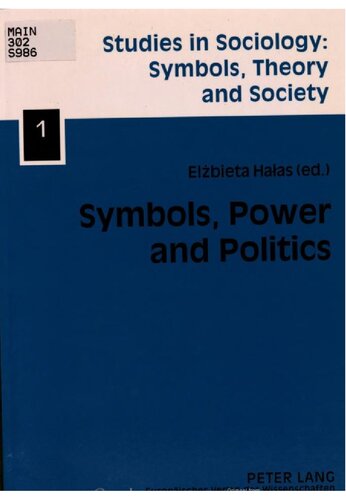 Symbols Power And Politics Elbieta Haas