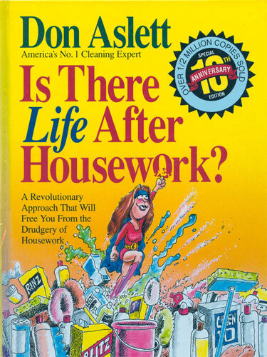 Is There Life After Housework Don Aslett