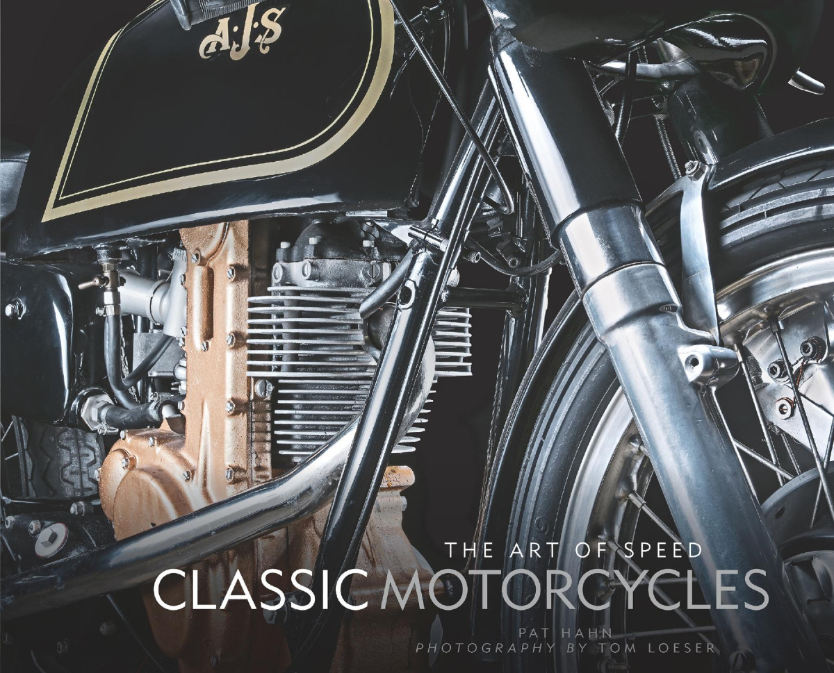The Art Of Speed Classic Motorcycles Pat Hahn