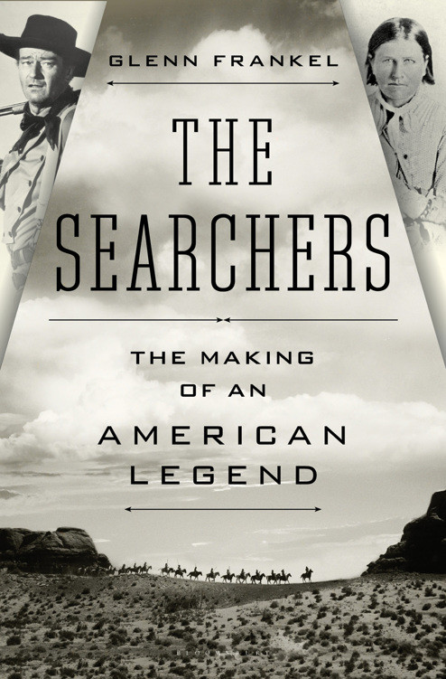 The Searchers Glenn Frankel Frankel Glenn