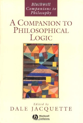 A Companion To Philosophical Logic 1st Edition Dale Jacquette