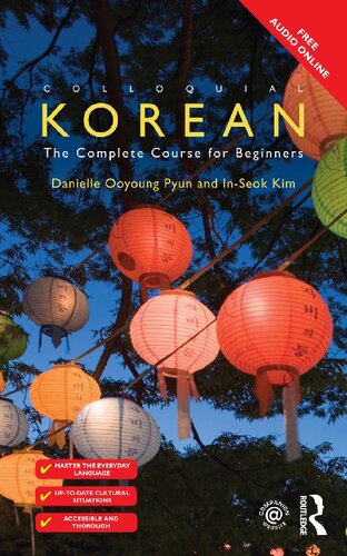 Colloquial Korean The Complete Course For Beginners Book 2nd Edition Danielle Ooyoung Pyun