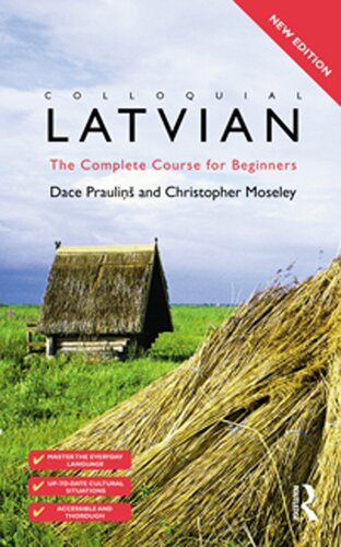 Colloquial Latvian The Complete Course For Beginners Book Second Edition Dace Prauli