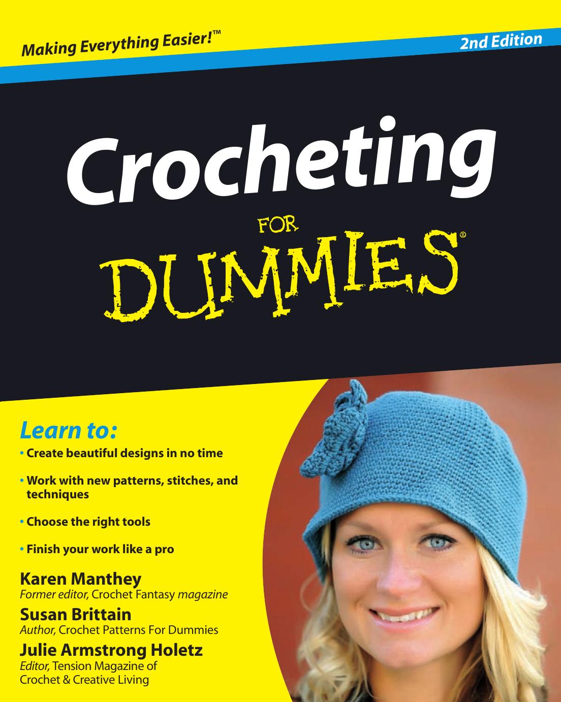 Crocheting For Dummies Susan Brittain Karen Manthey Julie Holetz