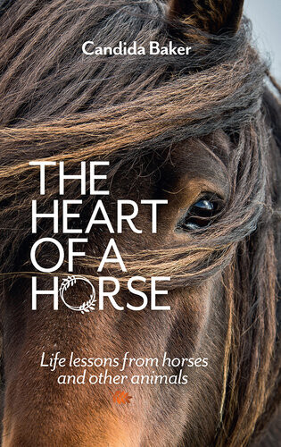 The Heart Of A Horse Candida Baker