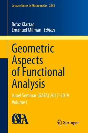 Geometric Aspects Of Functional Analysis Israel Seminar Gafa 20172019 Volume I 1st Ed Boaz Klartag